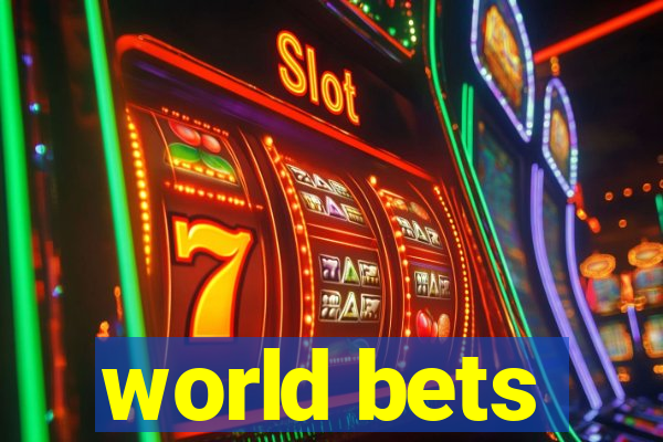 world bets